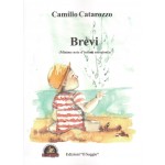 Brevi (minime note d’intime emozioni)